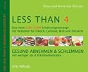 Less than 4: Das neue Low-Carb Ern&auml;hrungskonzept