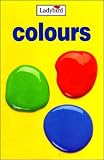 Colours (Ladybird My First Learning Books)