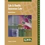 Life and Health Insurance Law , Loma Edition