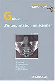 Guide d'interpr�tation en scanner