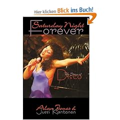 Saturday Night Forever: The Story of Disco