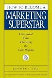 How to Become a Marketing Superstar