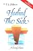 Healing the Sick: A Living Classic