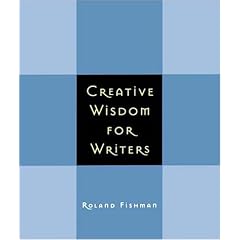 Creative Wisdom for Writers
