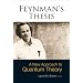 Feynman's Thesis: A New Approach to Quantum Theory