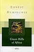 Green Hills of Africa (Scribner Classics)