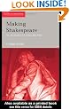 Making Shakespeare: From Stage to Page (Accents on Shakespeare)