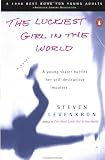 The Luckiest Girl in the World : A Young Skater Battles Her Self-Destructive Impulses