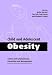 Child and Adolescent Obesity: Causes and Consequences, Prevention and Management