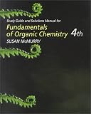 Fundamentals of Organic Chemistry: Study Guide and Solutions Manual