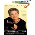 Pitching My Tent: On Marriage, Motherhood, Friendship, and Other Leaps Of Faith