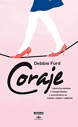 Coraje (Spanish Edition)