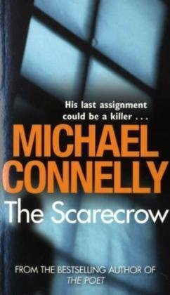 Scarecrow by Michael Connelly