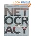 NETOCRACY: the new power elite and life after capitalism