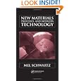 New Materials, Processes, and Methods Technology by Mel Schwartz