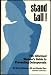 Book Stand Tall!: The Informed Woman's Guide to Preventing Osteoporosis