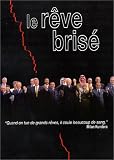 Revue France Télévisions  / Le Rêve brisé