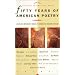 Fifty Years of American Poetry