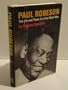 Paul Robeson: The Life and Times of a Free Black Man