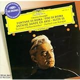 Respighi: Fontane di Roma, Pini di Roma, etc / Karajan