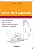 Die Bothmer-Gymnastik. Pädagogische und therapeutische Anwendungsmöglichkeiten Cover image