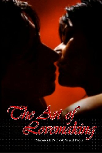 The Art of Lovemaking: Couples' Guide to a Passionate Sex Life