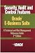 Books : Security, Audit & Control Features Oracle E-Business Suite:  A Technical and Risk Management Reference Guide, 2nd Edition