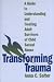 Transforming Trauma: A Guide to Understanding and Treating Adult Survivors of Child Sexual Abuse