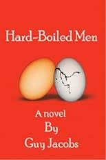 Hard Boiled Men