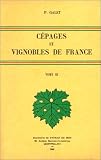 Cépages et vignobles de France, tome 3
