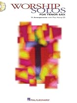 WORSHIP SOLOS FOR TENOR SAX BK/CD WORSHIP SOLOS FOR TENOR SAX BK/CD