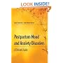 Postpartum Mood And Anxiety Disorders: A Guide