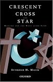 More details of book titled: Crescent Between Cross and Star: Muslims and the West after 9/11