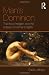 Man's Dominion: The Rise of Religion and the Eclipse of Women's Rights (Routledge Studies in Religion and Politics)