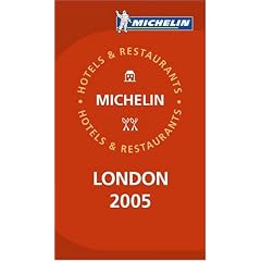 London 2005 (Michelin Red Hotel & Restaurant Guides)
