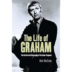 The Life of Graham: The Authorised Biography of Graham Chapman