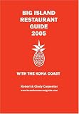 Big Island Restaurant Guide 2005 with the Kona Coast