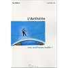 L'arthrite : Une souffrance inutile ?