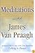 Meditations with James Van Praagh