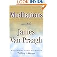 Meditations with James Van Praagh by James VanPraagh