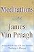  : Meditations with James Van Praagh