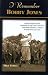 I Remember Bobby Jones: Personal Memories of and Testimonials to Golf's Most Charismatic Grand Slam Champion, As Told by the People Who Knew Him (I...