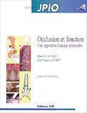 Occlusion et fonction : Une approche clinique rationnelle