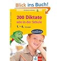 200 Diktate wie in der Schule. Deutsch 1. - 4. Klasse