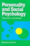 Personality and social psychology : towards a synthesis