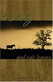 Whiskey and Oak Leaves