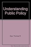 Understanding public policy