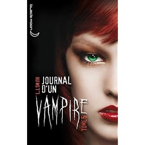 Journal d'un vampire - Tome 5 - L'Ultime Crépuscule