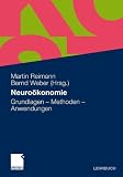 Produkt-Bild: Neuro&ouml;konomie: Grundlagen - Methoden - Anwendungen