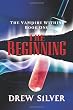 The Vampire Within: The Beginning